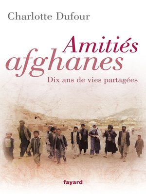 cover image of Amitiés afghanes
